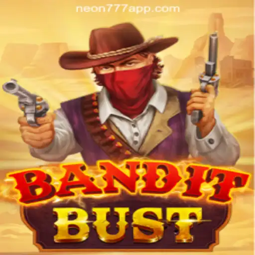 Unveiling BanditBust: The Thrilling Adventure in 9F-NEON777 Oficial Slots Brasil #1