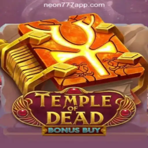 Exploring the Thrilling World of TempleofDeadBonusBuy in 9F-NEON777 Oficial Slots Brasil #1
